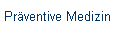 Prventive Medizin