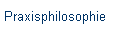 Praxisphilosophie