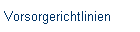 Vorsorgerichtlinien